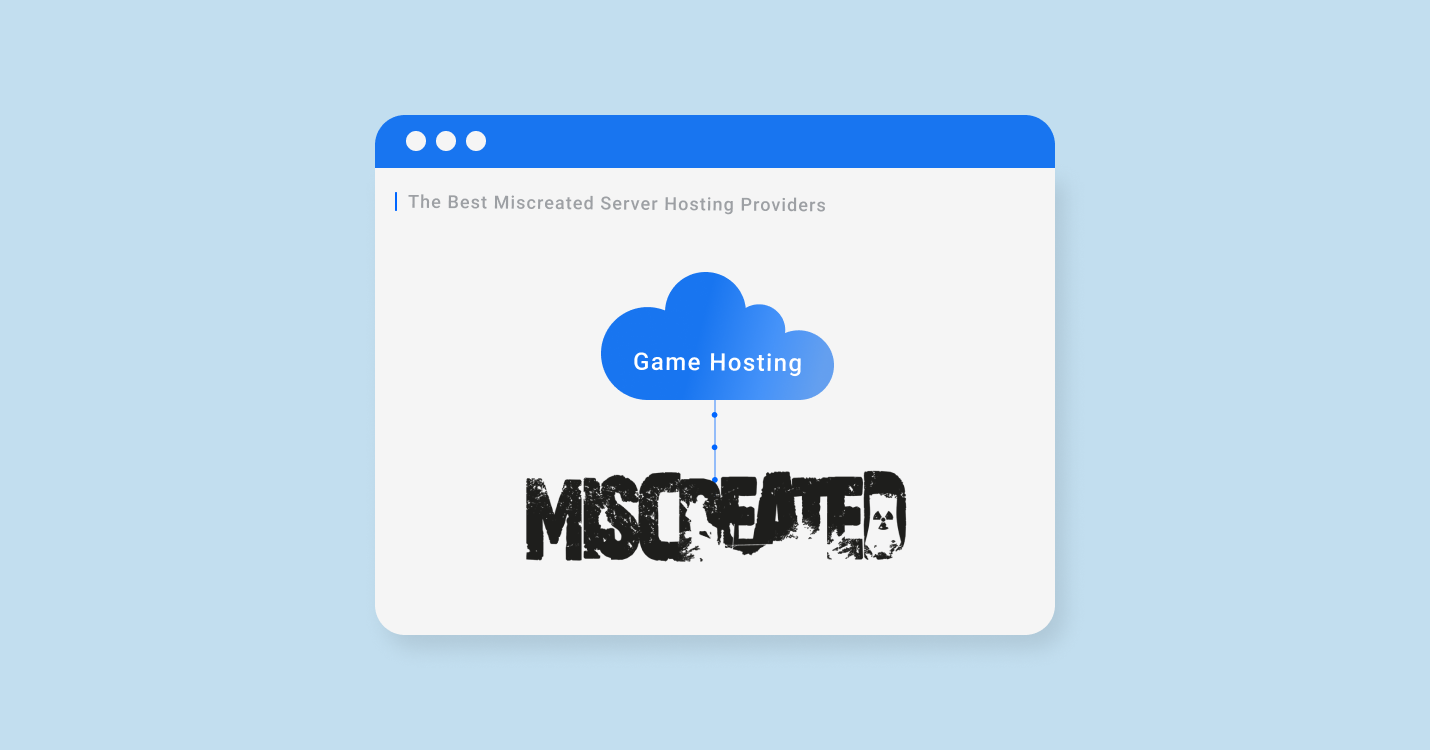6 Best Miscreated Servers Hosting For 2022-2023